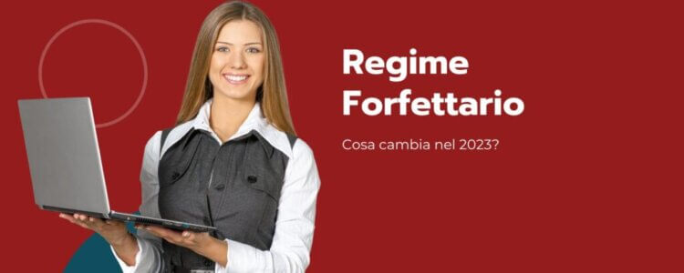 Regime forfettario cosa cambia nel 2023